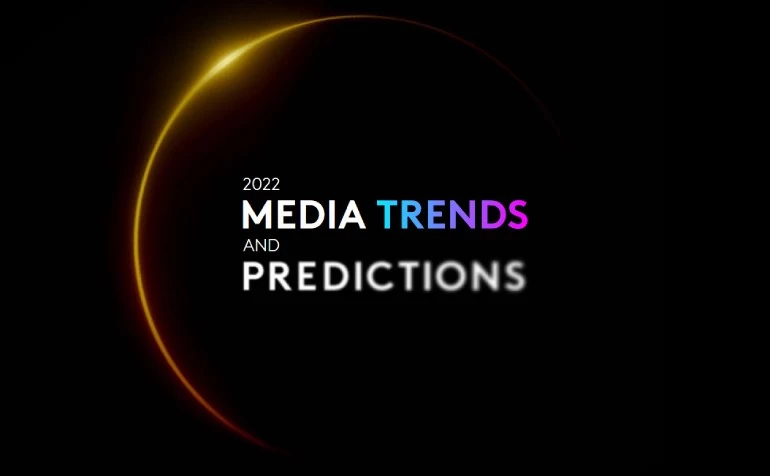 Kantar's Media Trends and Predictions 2022